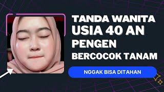 Ciri Wanita Usia 40 Tahunan Ingin Bercocok Tanam