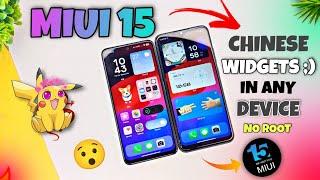 Miui 15 - New Chinese Widgets Enable  In Any Xiaomi Device No Root  | Miui 15 Features 