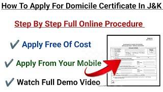 How To Apply For Domicile Certificate Online In J&K 2024 || Step By Step Full Demo Video