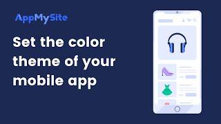 Color Theme | AppMySite