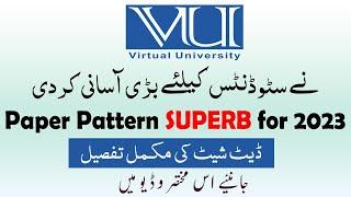 VU Final Term Paper Pattern for 2023 | How To make A Date Sheet | The Merciful Academy