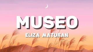 Eliza Maturan - Museo (Lyrics)