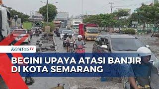 Upaya Pemkot Semarang dan BBWS Pemali Juana Atasi Banjir