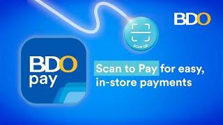 How to Scan to Pay using BDO Pay​