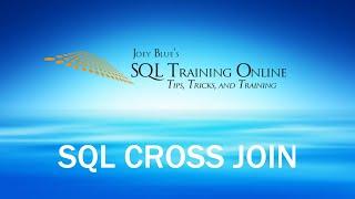 SQL Cross Join | Quick Tips Ep63