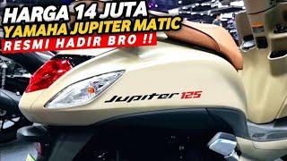 SAAT YANG PASNEW YAMAHA JUPITER MATIC HARGA 14 JUTA!? NMAX | AEROX | VARIO | BEAT