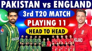 Pakistan vs England 3rd T20 Playing 11 | Pakistan Playing 11 | England Playing 11 | PAK vs ENG