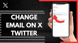 How To Change Email On X Twitter