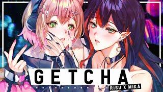 GETCHA! - Giga & KIRA【 Mika Melatika & Ayunda Risu - Cover/ 歌ってみた】