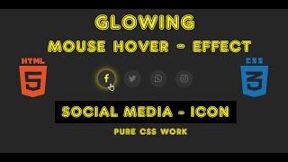 Glowing Icon Effect in HTML with CSS | Glowing Social Media Icon Effect