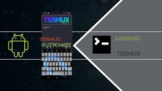 Termux Customize|#android |#termux |#customize