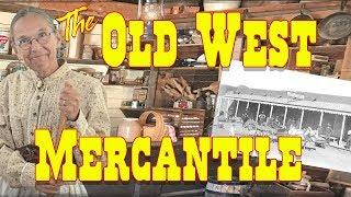 The Old West Mercantile