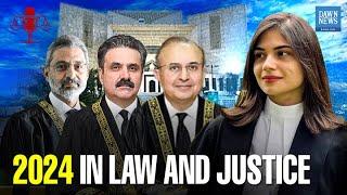 How 2024 Reshaped Pakistan's Legal And Justice System | Dawn News English