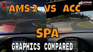 AMS2 VS ACC /Maxed Out Graphics Comparison at SPA