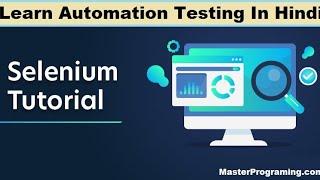 Python Selenium Tutorial in Hindi