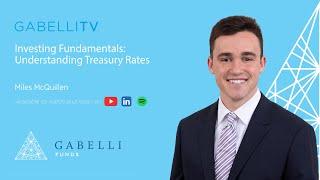 Investing Fundamentals: Understanding Treasury Rates