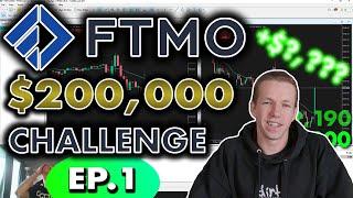 FTMO $200K Day Trading Challenge LIVE Episode 1