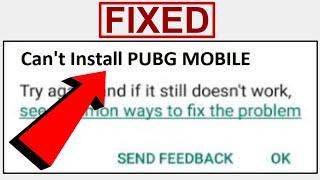 Can't Install PUBG Mobile on Playstore - Cant install App