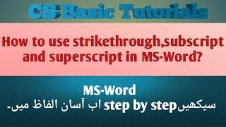How to use Strikethrough, subscript & superscript in Ms-word |Aswad Bashir