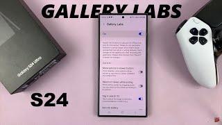 How To Enable Gallery Labs On Samsung Galaxy S24 / S24 Ultra