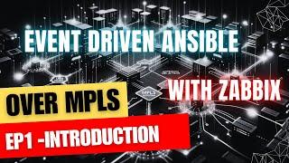 Ep1 - MPLS + Event Driven Ansible