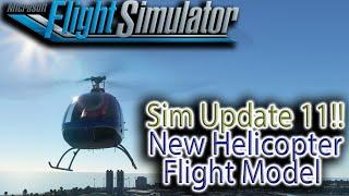 Sim Update 11 New Helicopter Support and Aircraft for MSFS