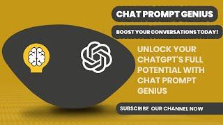 Unlock Your ChatGPT's Full Potential with Chat Prompt Genius - Boost Your Conversations Today!