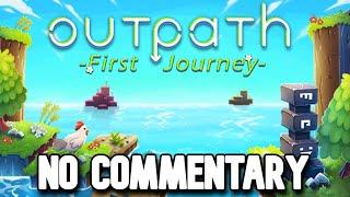 Outpath: First Journey Gameplay (No Commentary)