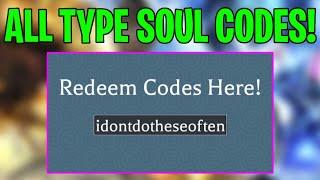 ALL TYPE SOUL CODES IN UNDER 1 MINUTE!