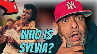 WHATS GOING ON WITH SYLVIA?? | ELVIS - Sylvia | REACTION!!!!!