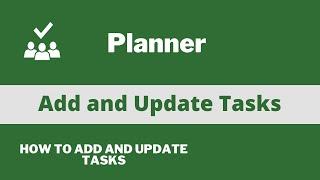 Adding and updating tasks - Microsoft Planner