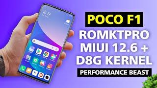 POCO F1 x RomKTpro MIUI 12.6 + D8G Kernel Android 11 on Pocophone F1 | Performance Beast