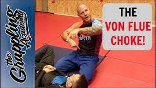 The Von Flue Choke   The Guillotine Antidote