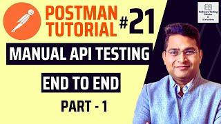 Postman Tutorial #21 - Manual API Testing End to End | Part-1