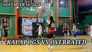 NOVEMBER 16, 2024 / KALAPOGS VS OVERRATED.