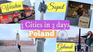 3 CITIES IN 3 DAYS | WARSCHAU | GDANSK | SOPOT | POLAND 2022