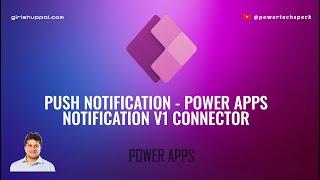 What is Power Apps Push Notification Connector (v1 Connector)?