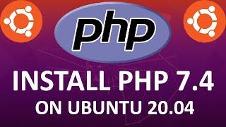 How to Install PHP 7.4 on Ubuntu 20.04.1 LTS (Focal Fossa) 