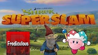 Shrek Super Slam (Featuring Frediculous)