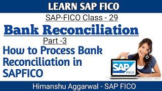 Bank Reconciliation in SAPFICO Part 3 | How to Process Bank Reconciliation in SAPFICO