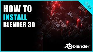 How to install Blender 3D on Windows 10 - [ Blender Installation Tutorial ]