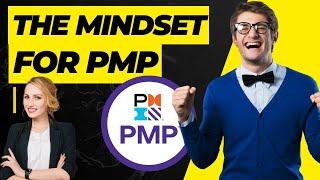 PMP Exam Mindset, Values & Principles for 2023 Exam