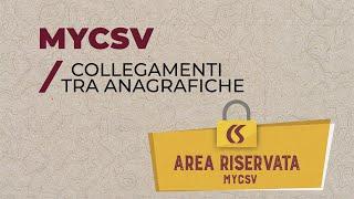 TUTORIAL MYCSV - Collegamenti tra Anagrafiche