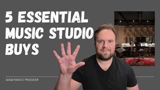 5 Essential Buys For Your Recording Studio