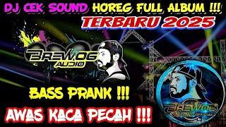 FULL ALBUM DJ TRAP CEK SOUND BREWOG AUDIO TERBARU 2025 PALING TREND‼️BASS NULUP FULL HOREG