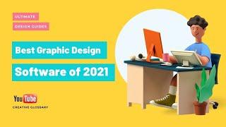 10 Best Graphic Design Software of 2021