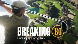 A Tough Start - Breaking 80 - EP1 (SunCity Country Club)