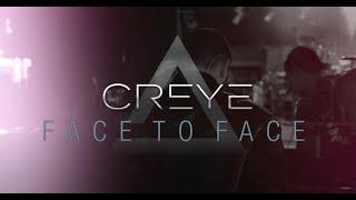 Creye - "Face To Face" (Lyric Video)