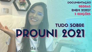 PROUNI 2021 | Documentos, nota do ENEM 2019, NOVAS REGRAS  e +