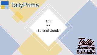 TCS on Sale of Goods in Tally Prime